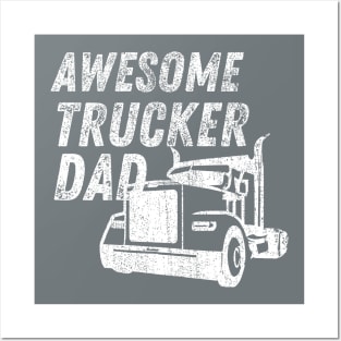 Awesome Trucker Dad-Father's Gift Posters and Art